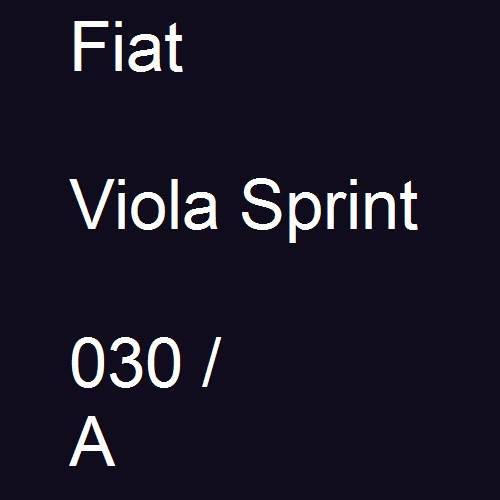 Fiat, Viola Sprint, 030 / A.